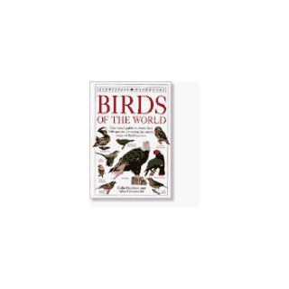 Birds of the World (Eyewitness Handbooks): Alan Greensmith: 9781564582966: Books