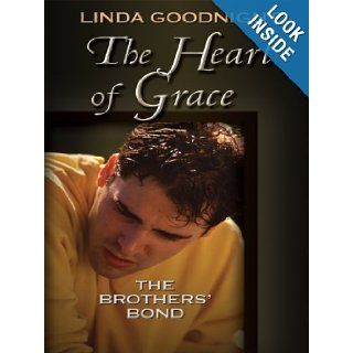 The Heart of Grace (Thorndike Christian Romance): Linda Goodnight: 9781410406590: Books