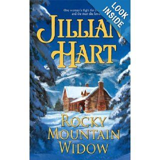 Rocky Mountain Widow: Jillian Hart: 9780373293650: Books