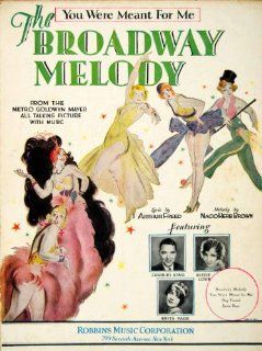 1928 Sheet Music Broadway Melody MGM Robbins 799 Seventh Ave NY Anita Page Art   N/A   Prints
