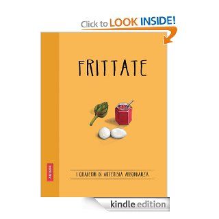 Frittate: Quaderni di cucina (Vallardi Cucina) (Italian Edition) eBook: Artemisia Abbondanza: Kindle Store