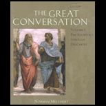 Great Conversation : Historical Introduction to Philosophy, Volume I : Pre Socratics through Descartes