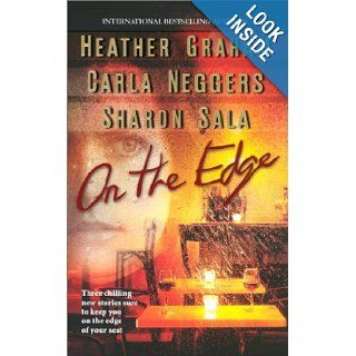 On The Edge: Bougainvillea\Shelter Island\Capsized: Heather Graham, Carla Neggers, Sharon Sala: 9781551667119: Books