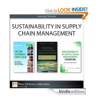 Sustainability in Supply Chain Management (Collection) eBook Peter A. Soyka, Robert Palevich, Steven M. Leon Kindle Store