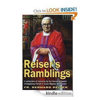 Reiser's Ramblings eBook: Bernard Reiser, Jacqueline Hilgert, Mark Sanislo: Kindle Store