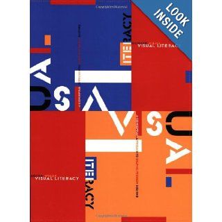 Visual Literacy A Conceptual Approach to Graphic Problem Solving Judith Wilde, Richard Wilde 9780823056200 Books