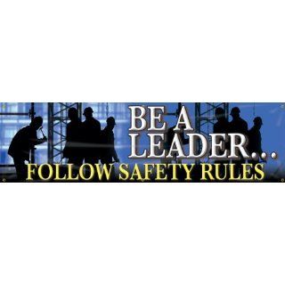 Accuform Signs MBR813 Reinforced Vinyl Motivational Safety Banner "BE A LEADERFOLLOW SAFETY RULES" with Metal Grommets, 28" Width x 8' Length: Industrial Warning Signs: Industrial & Scientific