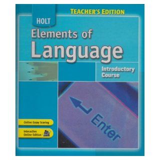 Holt Elements of Language (Teacher's Edition) Introductory Course: et.al. Odell: 9780030796869: Books