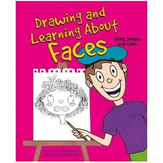 Drawing and Learning About Faces Using Shapes and Lines (Sketch It) Amy Bailey Muehlenhardt 9781404802711 Books