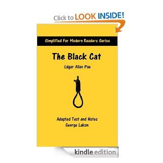 The Black Cat Simplified for Modern Readers (AR Accelerated Reader Quiz No. 7902) eBook Edgar Allan Poe, George Lakon Kindle Store