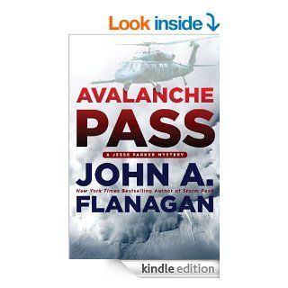 Avalanche Pass (A Jesse Parker Mystery) eBook: John A. Flanagan: Kindle Store