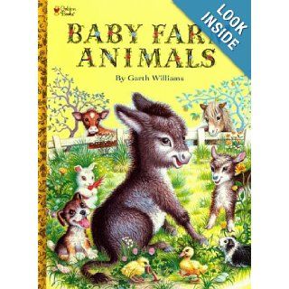 Baby Farm Animals (A Golden Book) Garth Williams 9780307135018 Books