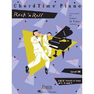 ChordTime Piano   Level 2B: Rock 'n' Roll (Faber Piano Adventures): Nancy Faber, Randall Faber: 9781616770211: Books