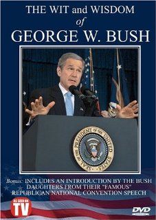 The Wit And Wisdom Of George W. Bush: George W. Bush, Unkn: Movies & TV