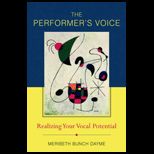 Performers Voice : Realizing Your Vocal Potential
