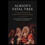 Albions Fatal Tree Crime and Society
