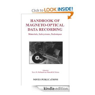Handbook of Magneto Optical Data Recording: Materials, Subsystems, Techniques (Materials Science and Process Technology) eBook: Terry W. McDaniel, Randall Victora: Kindle Store