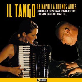 Il Tango Da Napoli a Buenos Aires: Music
