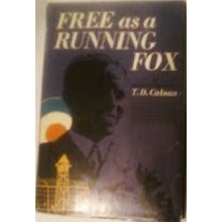 FREE AS A RUNNING FOX: Books