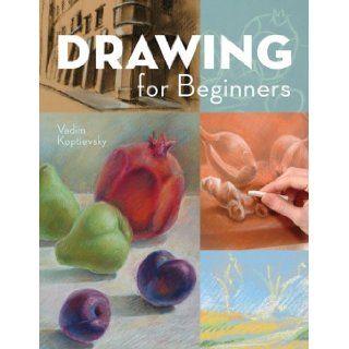 Drawing for Beginners: Vadim Koptievsky, Penn Publishing Ltd.: Books