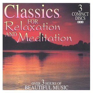 Classics for Relaxation & Meditation: Music