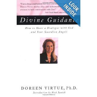 Divine Guidance: How to Have a Dialogue with God and Your Guardian Angels: Doreen Virtue: 9781580630894: Books