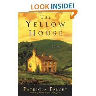 The Yellow House A Novel eBook Patricia Falvey Kindle Store
