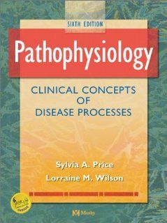 Pathophysiology: Clinical Concepts of Disease Processes: 9780323014557: Medicine & Health Science Books @