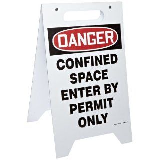 Accuform Signs PFR130 Plastic Free Standing Fold Ups Floor Safety Sign, Legend "DANGER CONFINED SPACE ENTER BY PERMIT ONLY", 12" Width x 20" Height x 0.125" Thickness, Black/Red on White: Industrial Warning Signs: Industrial & 