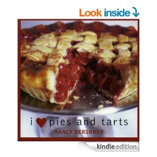 I Love Pies and Tarts eBook: Nancy Kershner: Kindle Store