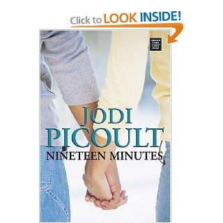 Nineteen Minutes (Center Point Platinum Fiction (Large Print)) Jodi Picoult 9781585479917 Books