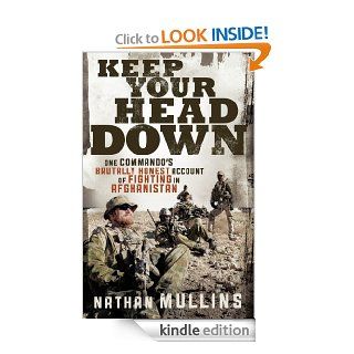 Keep Your Head Down eBook: Nathan Mullins: Kindle Store