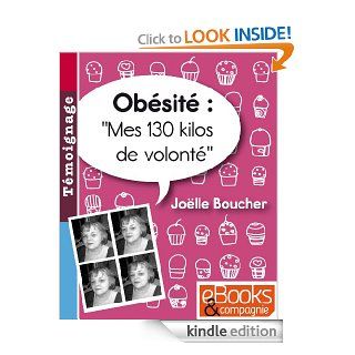 Obsit   "Mes 130 kilos de volont" (French Edition) eBook Jolle Boucher Kindle Store