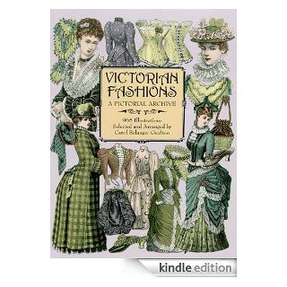 Victorian Fashions: A Pictorial Archive, 965 Illustrations (Dover Pictorial Archive) eBook: Carol Grafton, Carol Belanger Grafton: Kindle Store