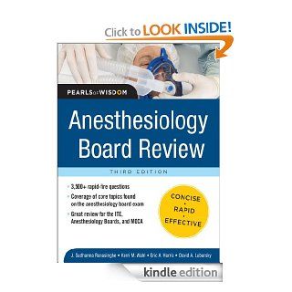 Anesthesiology Board Review Pearls of Wisdom 3/E (Pearls of Wisdom Medicine) eBook: Sudharma Ranasinghe, Kerri Wahl, Eric Harris, David Lubarsky: Kindle Store