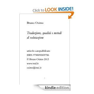 traduzione, qualit e metodi di valutazione (Italian Edition) eBook: Bruno Osimo: Kindle Store