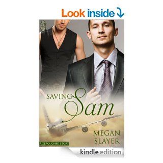 Saving Sam (Zero, Ohio) eBook: Megan Slayer: Kindle Store