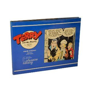 Terry and The Pirates. Color Sundays Volume 2 (1935 1936): Milton CANIFF: 9781561630073: Books