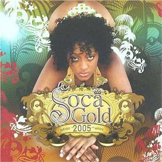 Soca Gold 2005 [Vinyl]: Music