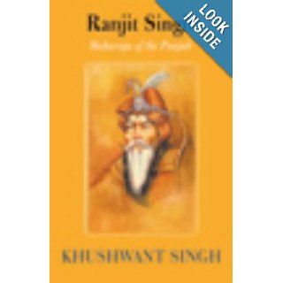 Ranjit singh: Maharaja of the Punjab: Khushwant Singh: 9780141006840: Books