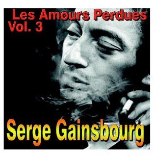 Serge Gainsbourg   Les Amours Perdue Vol.3: Music