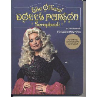 Official Dolly Parton Scrapbook: Connie Berman: 9780448161839: Books
