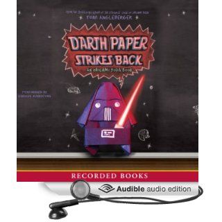 Darth Paper Strikes Back: An Origami Yoda Book (Audible Audio Edition): Tom Angleberger, Mark Turetsky: Books