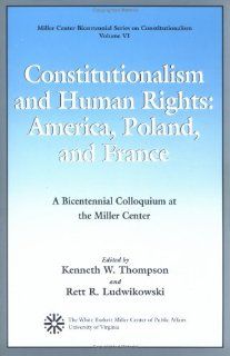 Constitutionalism and Human Rights Kenneth W. Thompson, Rett R. Ludwikowski 9780819181527 Books