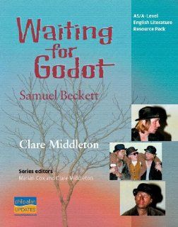 Waiting for Godot As/A level English Literature (As/a Level Photocopiable Teacher Resource Packs) (9780860032762) Clare Middleton Books