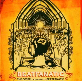 The Gospel According To Beatfanatic: Music