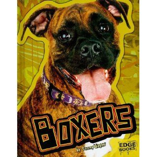 Boxers (All About Dogs): Tammy Gagne: 9781429633659: Books