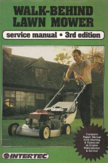 Walk Behind Lawn Mower Service Manual: 9780872882720: Books