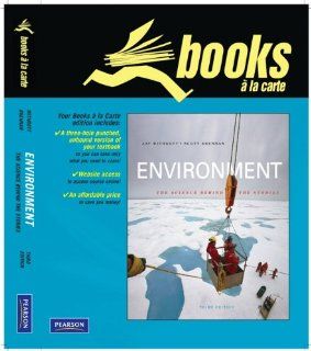 Books a la Carte Plus for Environment: The Science Behind the Stories (3rd Edition): Jay H. Withgott, Scott R. Brennan: 9780321625786: Books