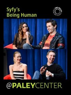 Syfy's Being Human Cast & Creators Live at the Paley Center Sam Witwer, Meaghan Rath, Sam Huntington, Kristen Hager  Instant Video